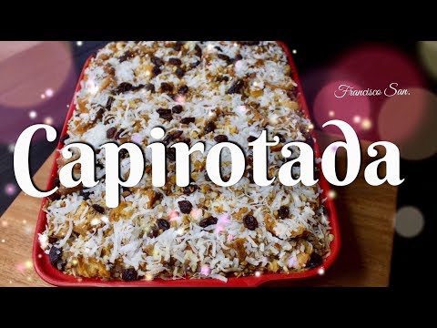 capirotada-de-leche-como-hacer-capirotada-how-to-make-mexican-capirotada-capirotada-2018