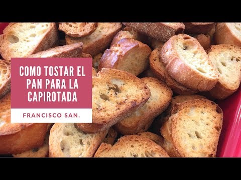 como-tostar-el-pan-perfecto-para-la-capirotada