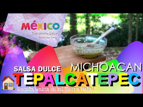 salsa-dulce-estilo-tepalcatepec-michoacan-como-hacer-salsa-dulce-la-100-original