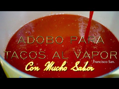 adobo-para-tacos-al-vapor-adobo-para-tacos-de-canasta-explication-completa-en-2-minutos